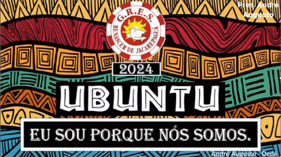 Ubuntu será o enredo da Renascer de Jacarepaguá